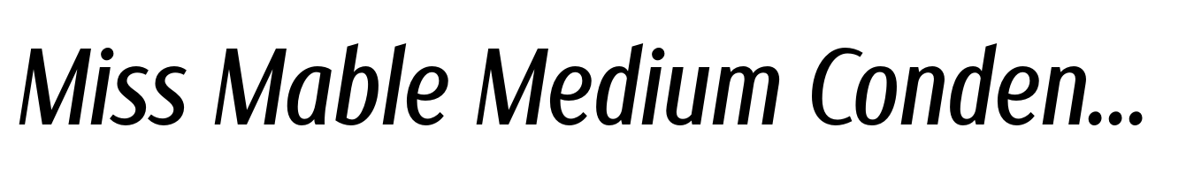Miss Mable Medium Condensed Italic